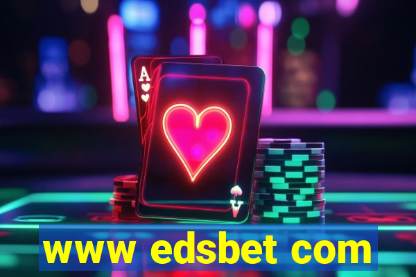 www edsbet com